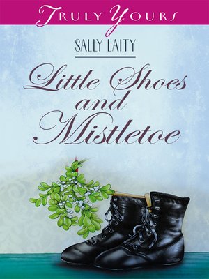 cover image of Little Shoes and Mistletoe